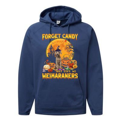 Forget Candy Just Give Me Weimaraners Pumpkin Halloween Gift Performance Fleece Hoodie