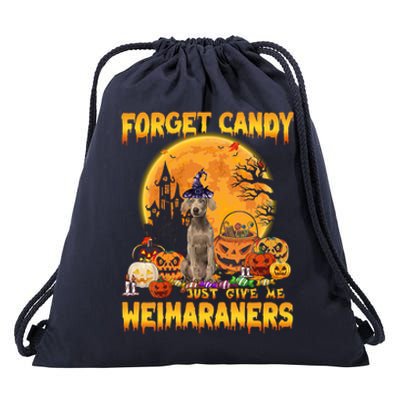 Forget Candy Just Give Me Weimaraners Pumpkin Halloween Gift Drawstring Bag