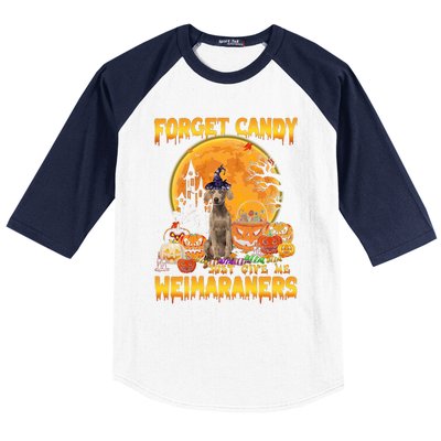 Forget Candy Just Give Me Weimaraners Pumpkin Halloween Gift Baseball Sleeve Shirt