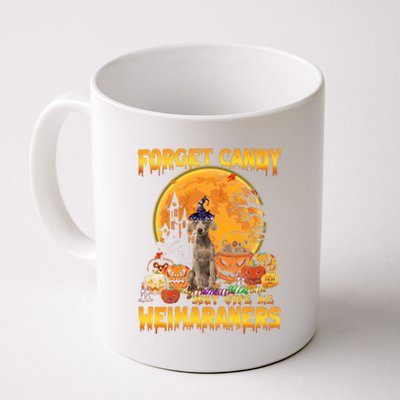 Forget Candy Just Give Me Weimaraners Pumpkin Halloween Gift Coffee Mug