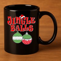 Funny Christmas Jingle Balls Matching Couples Shirts 11oz C Handle Ceramic Mug