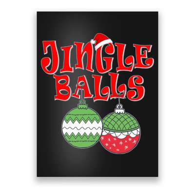 Funny Christmas Jingle Balls Matching Couples Shirts Poster