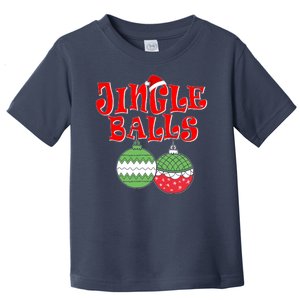 Funny Christmas Jingle Balls Matching Couples Shirts Toddler T-Shirt