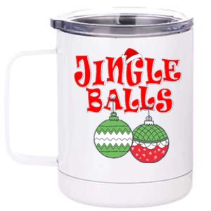 Funny Christmas Jingle Balls Matching Couples Shirts 12 oz Stainless Steel Tumbler Cup