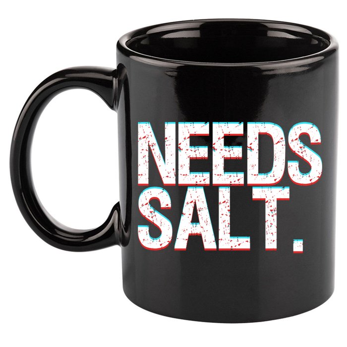 Funny Chef Joke Needs Salt And Condits Professional Chef Cute Gift 11oz C Handle Ceramic Mug