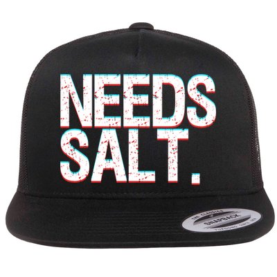 Funny Chef Joke Needs Salt And Condits Professional Chef Cute Gift Flatbill Hat