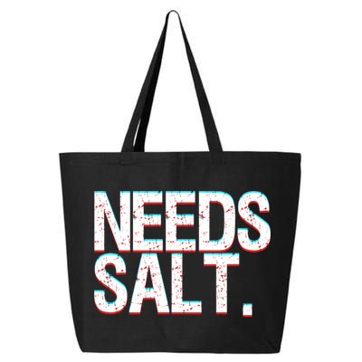Funny Chef Joke Needs Salt And Condits Professional Chef Cute Gift 25L Jumbo Tote