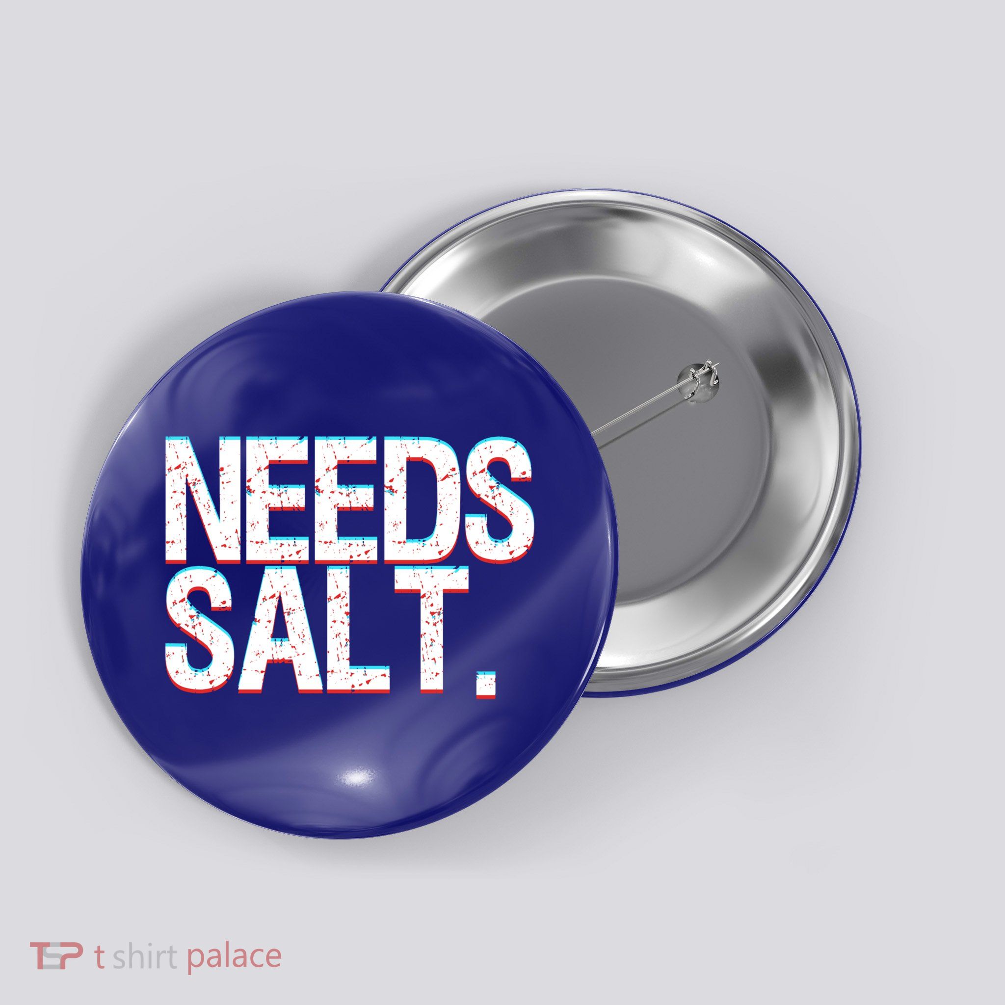 Funny Chef Joke Needs Salt And Condits Professional Chef Cute Gift Button