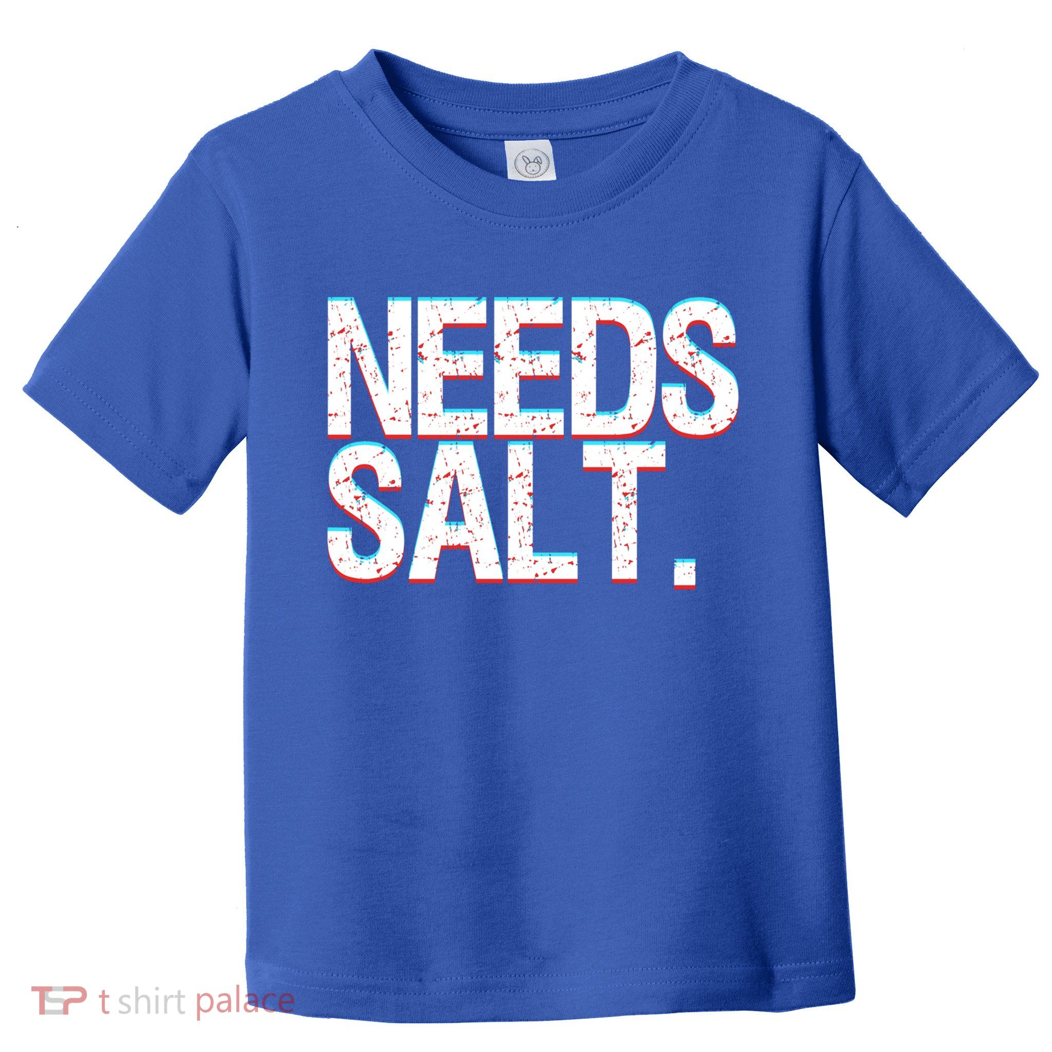 Funny Chef Joke Needs Salt And Condits Professional Chef Cute Gift Toddler T-Shirt