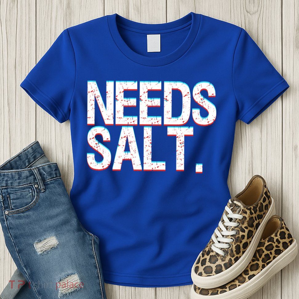 Funny Chef Joke Needs Salt And Condits Professional Chef Cute Gift Womens T-Shirt
