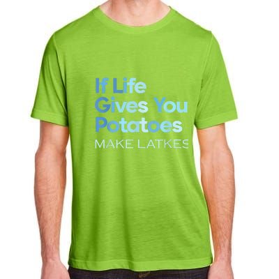 Funny Chanukah Jewish If Life Gives You Potatoes Make Latkes Adult ChromaSoft Performance T-Shirt