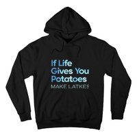 Funny Chanukah Jewish If Life Gives You Potatoes Make Latkes Hoodie