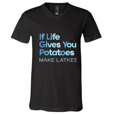 Funny Chanukah Jewish If Life Gives You Potatoes Make Latkes V-Neck T-Shirt