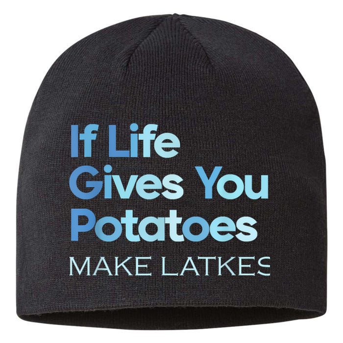 Funny Chanukah Jewish If Life Gives You Potatoes Make Latkes Sustainable Beanie