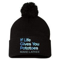 Funny Chanukah Jewish If Life Gives You Potatoes Make Latkes Pom Pom 12in Knit Beanie