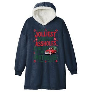 Funny Christmas Jolliest Bunch Of Assholes This Side Of The Nut House Xmas Gift Hooded Wearable Blanket