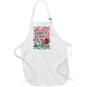 Funny Christmas Jolliest Bunch Of Assholes This Side Of The Nut House Xmas Gift Full-Length Apron With Pockets