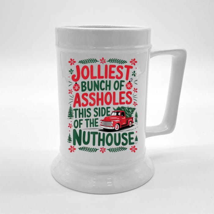 Funny Christmas Jolliest Bunch Of Assholes This Side Of The Nut House Xmas Gift Beer Stein