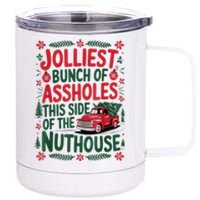 Funny Christmas Jolliest Bunch Of Assholes This Side Of The Nut House Xmas Gift 12 oz Stainless Steel Tumbler Cup