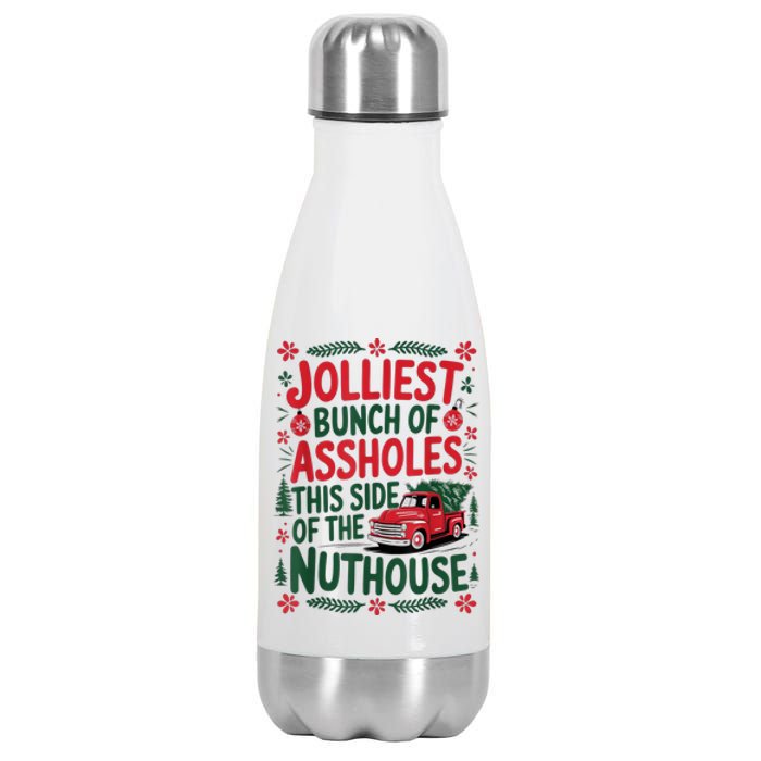 Funny Christmas Jolliest Bunch Of Assholes This Side Of The Nut House Xmas Gift Stainless Steel Insulated Water Bottle