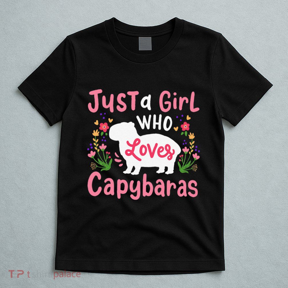 Funny Capybara Just a Girl Who Shirt Loves Capybaras  T-Shirt