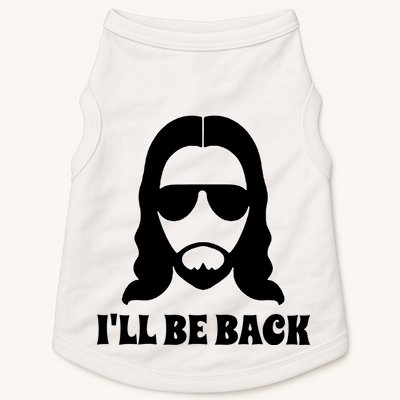 Funny Christian Jesus I'll Be Back Doggie Tank