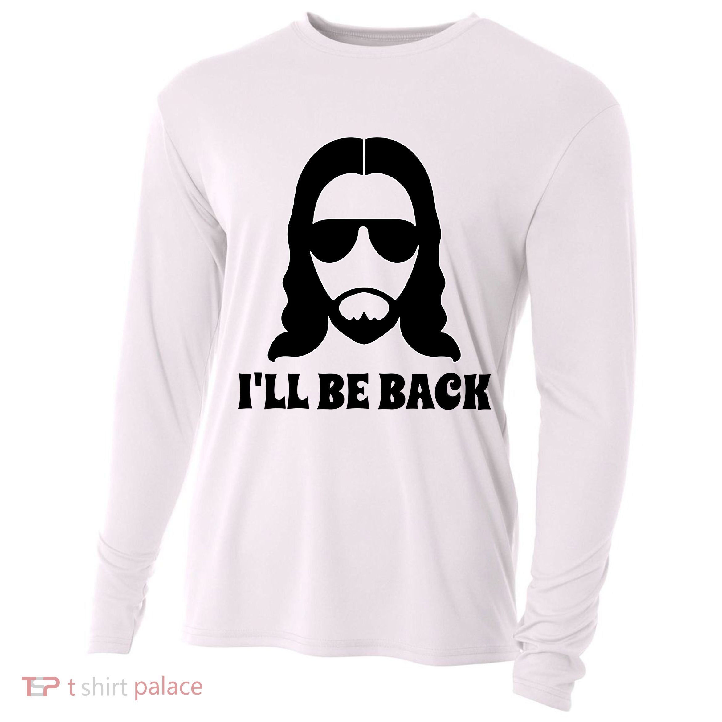 Funny Christian Jesus I'll Be Back Cooling Performance Long Sleeve Crew
