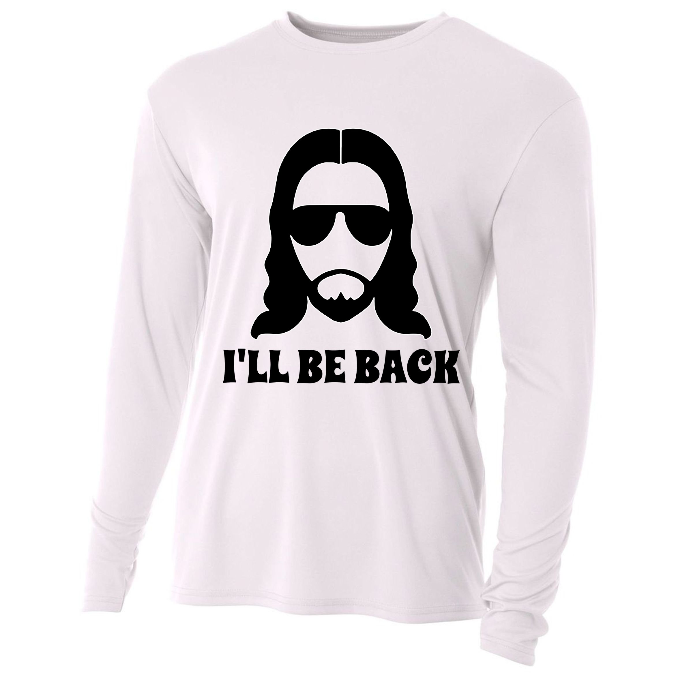 Funny Christian Jesus I'll Be Back Cooling Performance Long Sleeve Crew