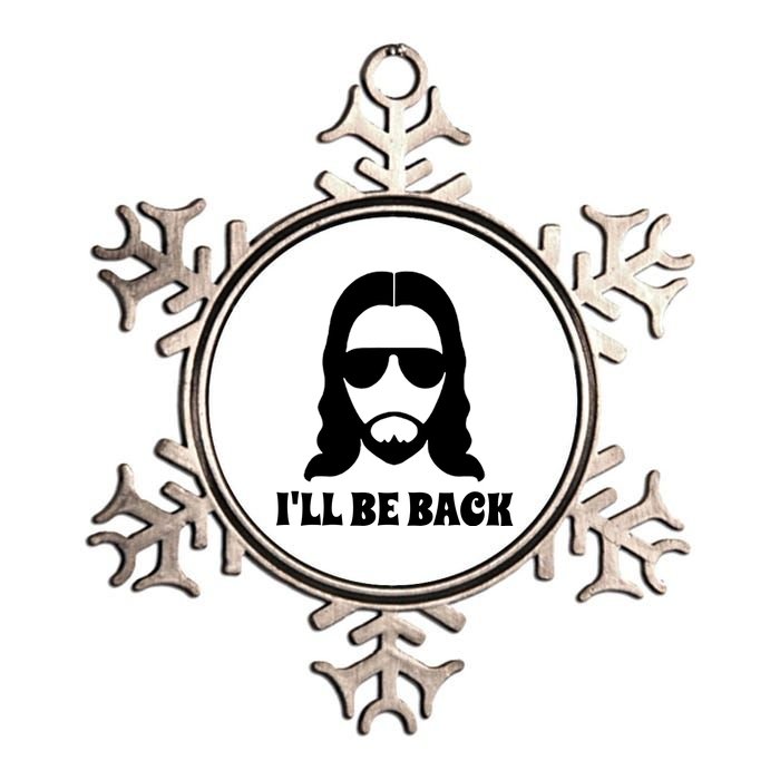 Funny Christian Jesus I'll Be Back Metallic Star Ornament