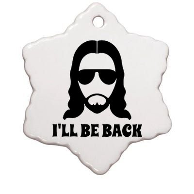 Funny Christian Jesus I'll Be Back Ceramic Star Ornament