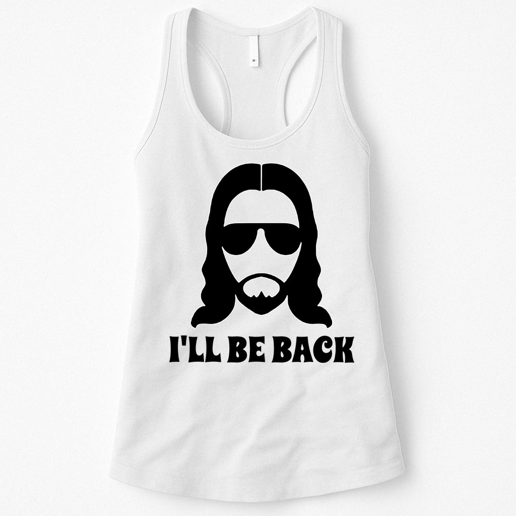 Funny Christian Jesus I'll Be Back Womens Tank Top