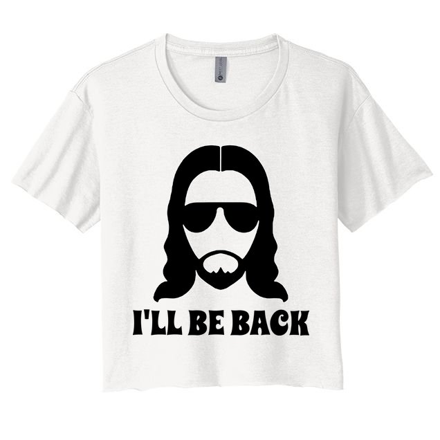 Funny Christian Jesus I'll Be Back Crop Top