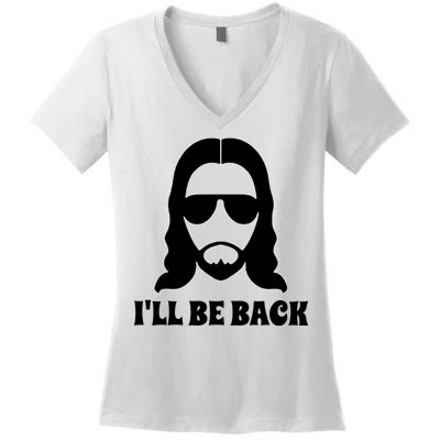 Funny Christian Jesus I'll Be Back Women's V-Neck T-Shirt