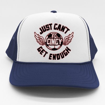 Fc Cincy Just Can’T Get Enough Trucker Hat