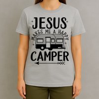 Funny Christian Jesus Makes Me A Happy Camper T-Shirt