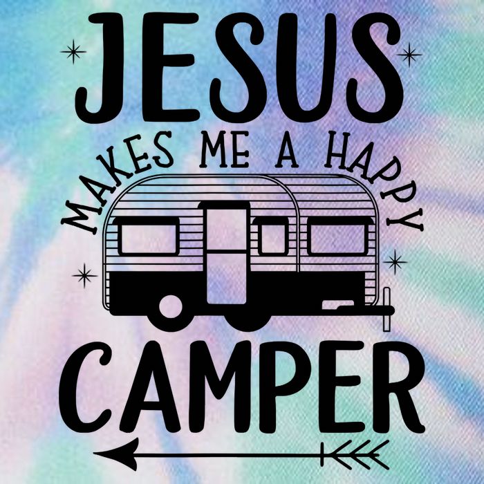 Funny Christian Jesus Makes Me A Happy Camper Legacy Tie Dye Trucker Hat
