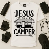 Funny Christian Jesus Makes Me A Happy Camper Performance Shirt