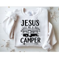 Funny Christian Jesus Makes Me A Happy Camper Sweatshirt