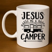 Funny Christian Jesus Makes Me A Happy Camper 11oz C Handle Ceramic Mug