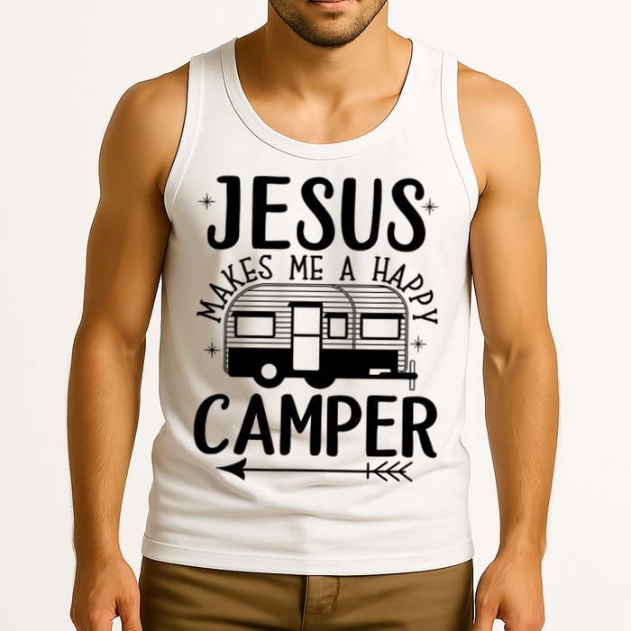 Funny Christian Jesus Makes Me A Happy Camper Tank Top