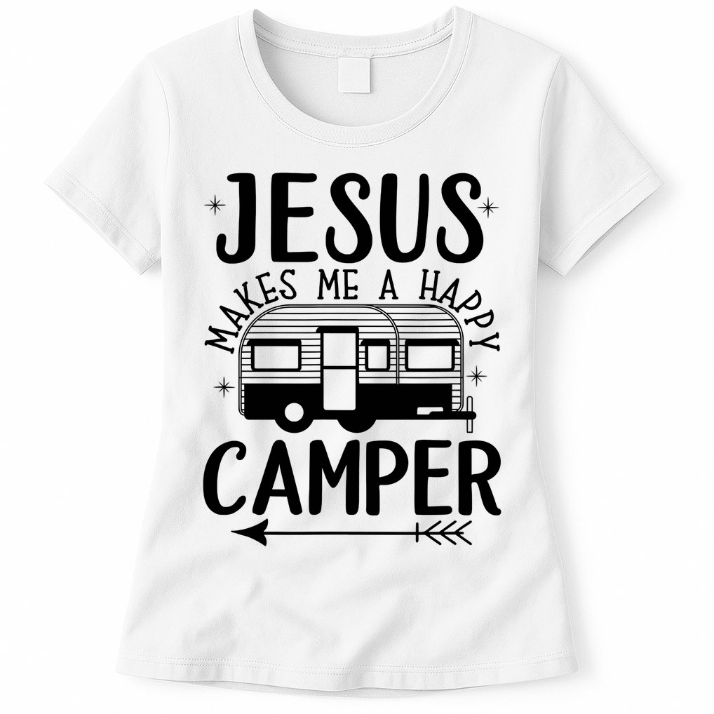Funny Christian Jesus Makes Me A Happy Camper Womens T-Shirt