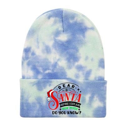 Funny Christmas Joke Santa Dear Santa I Can Explain Gift Tie Dye 12in Knit Beanie