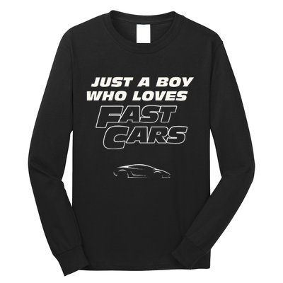 Fast Car Just A Boy Who Loves Fast Cars Funny Gift Long Sleeve Shirt