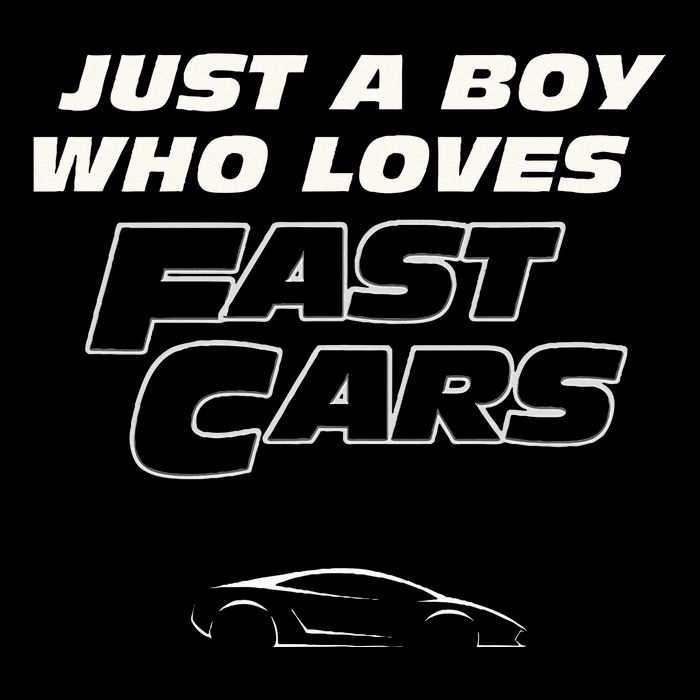 Fast Car Just A Boy Who Loves Fast Cars Funny Gift Long Sleeve Shirt