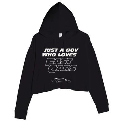 Fast Car Just A Boy Who Loves Fast Cars Funny Gift Crop Fleece Hoodie