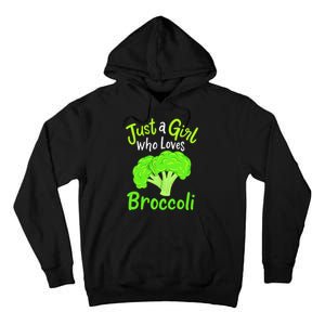 Fun Cute Just A Girl Who Loves Broccoli Tall Hoodie