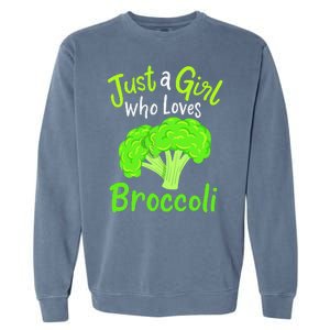 Fun Cute Just A Girl Who Loves Broccoli Garment-Dyed Sweatshirt