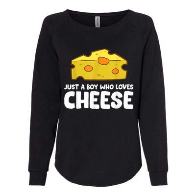 Funny Cheese Just A Boy Who Loves Cheese Womens California Wash Sweatshirt