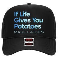 Funny Chanukah Jewish If Life Gives You Potatoes Make Latkes High Crown Mesh Back Trucker Hat