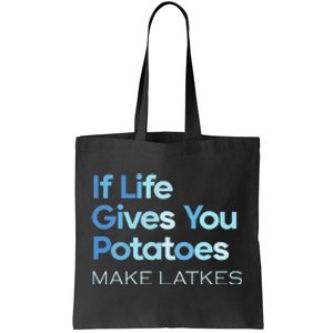 Funny Chanukah Jewish If Life Gives You Potatoes Make Latkes Tote Bag